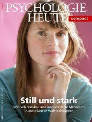 Könyv Psychologie Heute Compact 57: Still und stark 