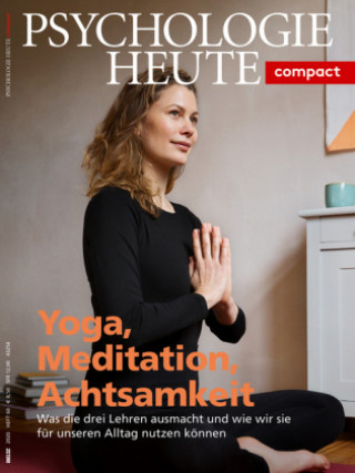 Könyv Psychologie Heute Compact 60: Yoga, Meditation, Achtsamkeit 