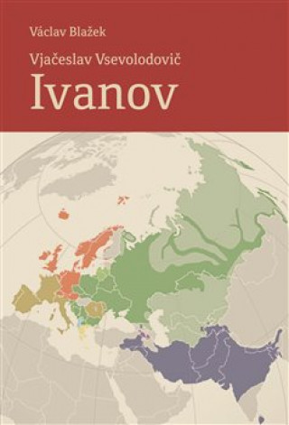 Книга Vjačeslav Vsevolodovič Ivanov (21. 8. 1929 - 7. 10. 2017) Václav Blažek