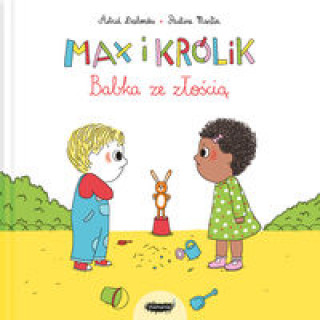 Kniha Max i królik Babka ze złością Astrid Desbordes