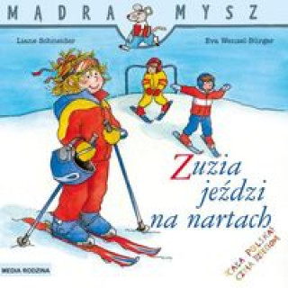Książka Mądra Mysz. Zuzia jeździ na nartach Liane Schneider