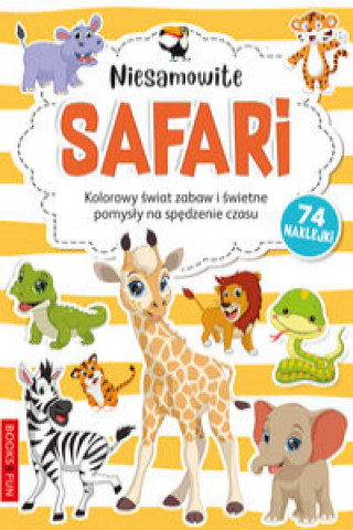 Carte Niesamowite Safari Kolorowanka Praca zbiorowa