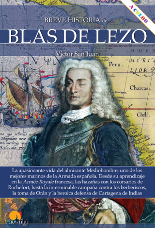Carte Breve historia de Blas de Lezo VICTOR SAN JUAN SANCHEZ