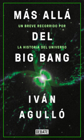 Kniha Más allá del Big Bang IVAN AGULLO