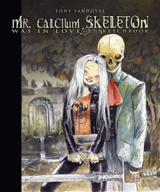 Book Mr. Calcium Skeleton TONY SANDOVAL