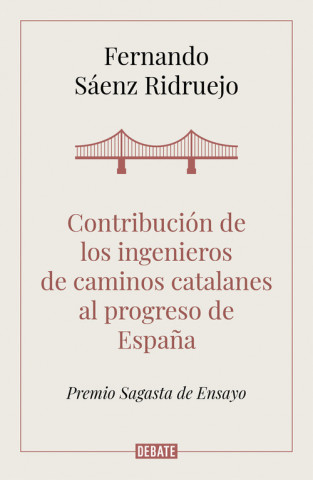 Carte Contribución de los ingenieros de caminos catalanes al progreso d FERNANDO SAENZ RIDRUEJO