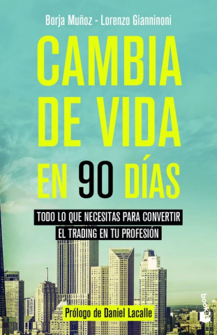 Audio Cambia de vida en 90 días BORJA MUÑOZ CUESTA