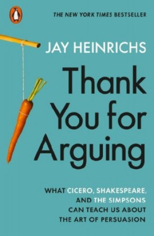 Book Thank You for Arguing Jay Heinrichs