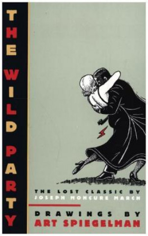 Könyv Wild Party Art Spiegelman