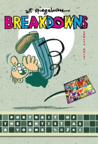 Könyv Breakdowns Art Spiegleman