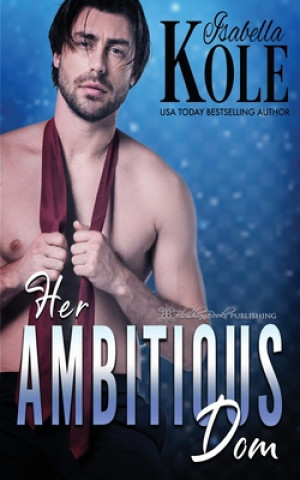 Livre Her Ambitious Dom 