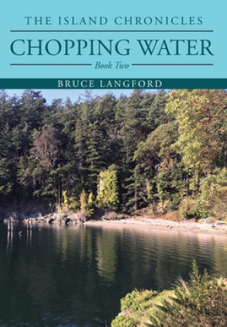 Knjiga Chopping Water Bruce Langford