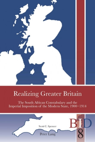 Kniha Realizing Greater Britain Scott Spencer