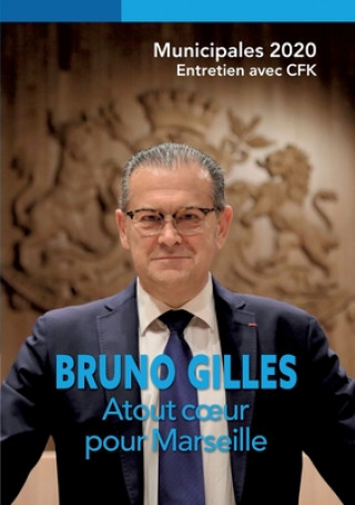Книга Bruno Gilles, Atout coeur pour Marseille 