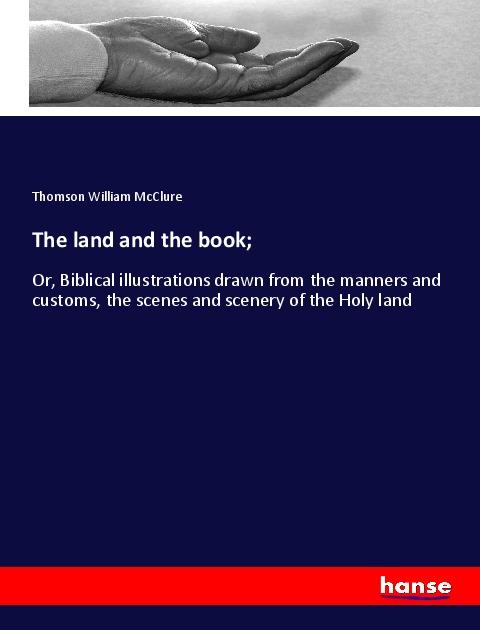 Kniha The land and the book; 