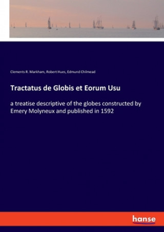 Kniha Tractatus de Globis et Eorum Usu Robert Hues