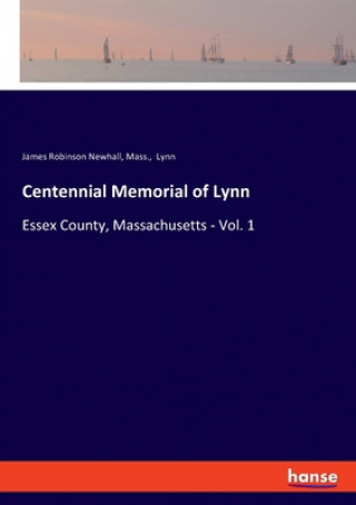 Carte Centennial Memorial of Lynn Mass. Lynn