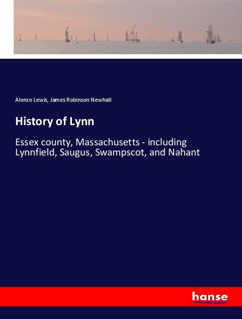 Könyv History of Lynn James Robinson Newhall