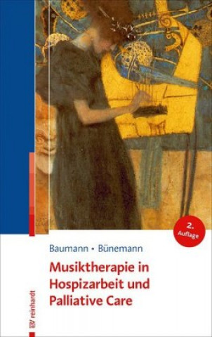 Buch Musiktherapie in Hospizarbeit und Palliative Care Dorothea Bünemann