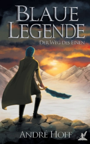 Knjiga Blaue Legende André Hoff