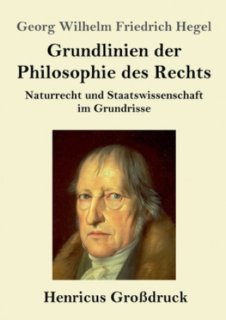 Kniha Grundlinien der Philosophie des Rechts (Grossdruck) 