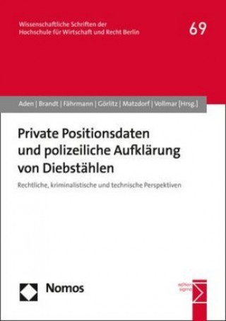 Kniha Private Positionsdaten und polizeiliche Aufklärung von Diebstählen Hartmut Aden