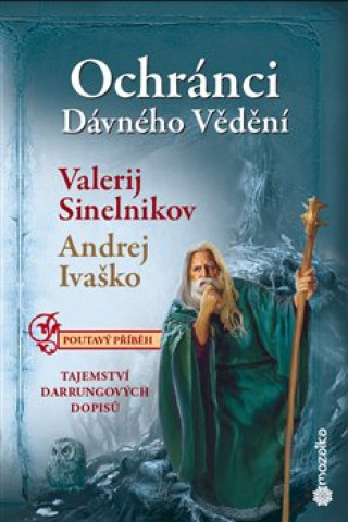 Book Ochránci dávného vědění Andrej Ivaško