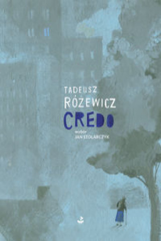 Kniha Credo Różewicz Tadeusz