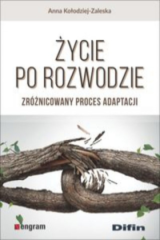 Könyv Życie po rozwodzie Kołodziej-Zaleska Anna