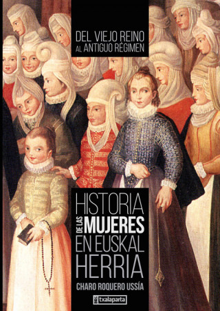 Knjiga Historia de las mujeres en Euskal Herria II CHARO ROQUERO