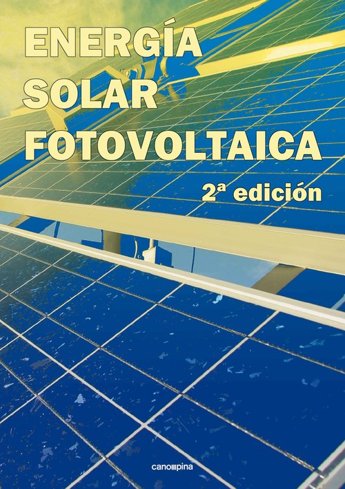 Книга Energía Solar Fotovoltaica CARLOS M. TOBAJAS