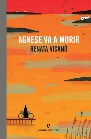 Audio Agnese va a morir VIGANO RENATA