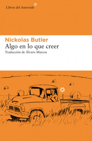 Audio Algo en lo que creer NICKOLAS BUTLER