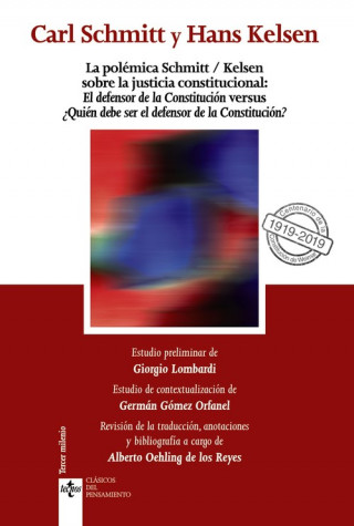 Audio La polémica Schmitt/Kelsen sobre la justicia constitucional: CARL SCHMITT