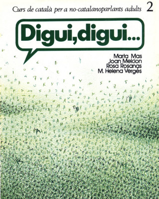Kniha Digui, digui. Curs de català per a no-catalanoparlants adults. Llibre de l'alumn MARTA MAS PRATS