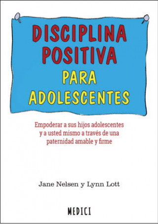 Kniha DISCIPLINA POSITIVA PARA ADOLESCENTES JANE NELSEN