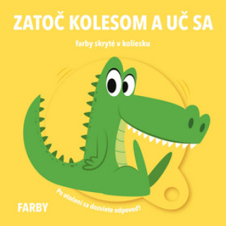 Kniha Zatoč kolesom a uč sa Farby 