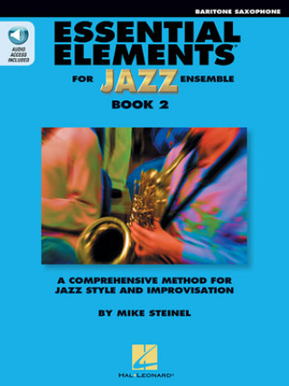 Kniha Essential Elements for Jazz Ensemble Book 2 - Eb Baritone Saxophone 