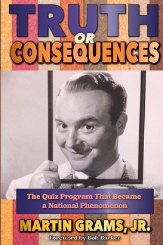 Knjiga Truth or Consequences Grams  Martin  Jr.