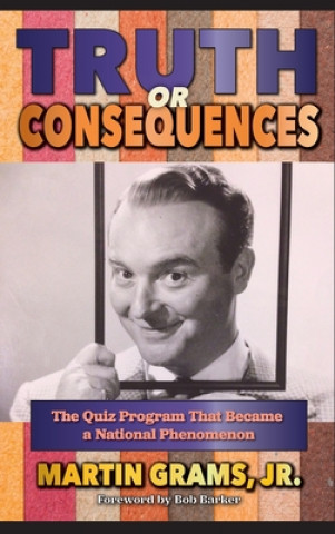 Knjiga Truth or Consequences Grams  Martin  Jr.