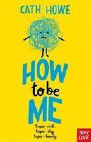 Libro How to be Me Cath Howe