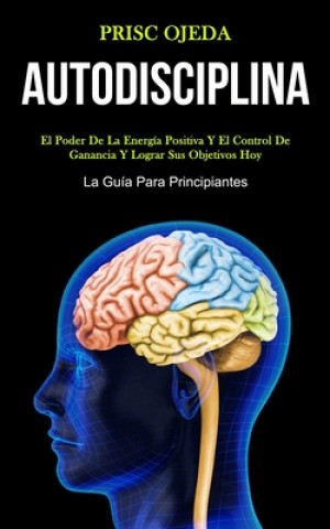 Buch Autodisciplina Prisc Ojeda
