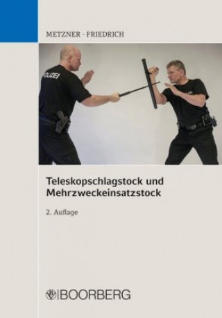 Kniha Teleskopschlagstock und Mehrzweckeinsatzstock Joachim Friedrich