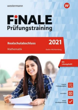Carte FiNALE Prüfungstraining 2021 Realschulabschluss Baden-Württemberg. Mathematik Martina Lenze