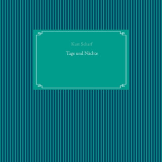 Buch Tage und Nachte Kurt Scharf
