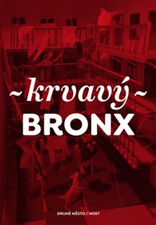 Book Krvavý Bronx 