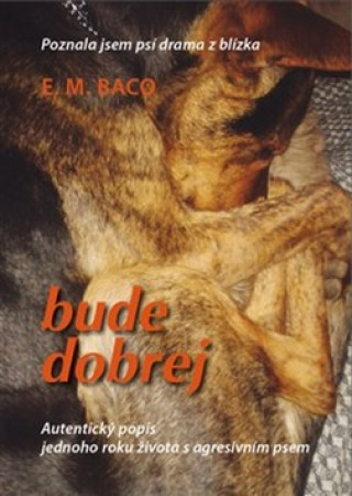 Kniha Bude dobrej E.M. Baco