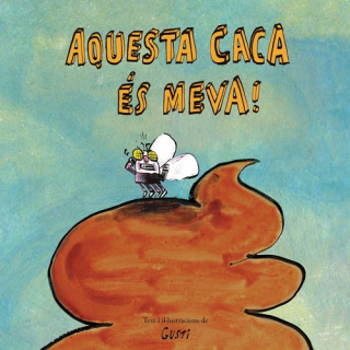 Book Aquesta caca és meva! GUSTI