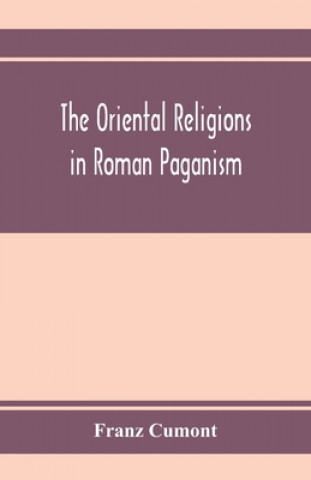Kniha oriental religions in Roman paganism 