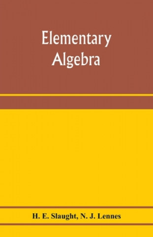 Knjiga Elementary algebra N. J. Lennes